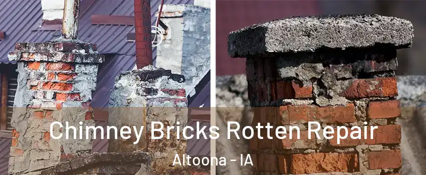  Chimney Bricks Rotten Repair Altoona - IA