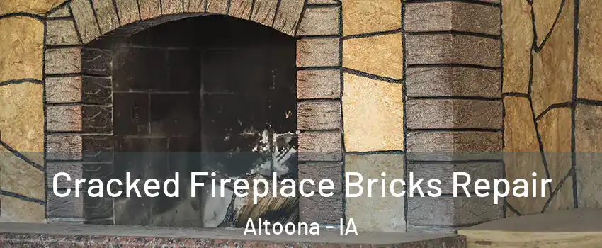  Cracked Fireplace Bricks Repair Altoona - IA