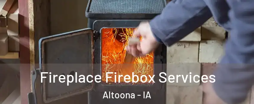  Fireplace Firebox Services Altoona - IA