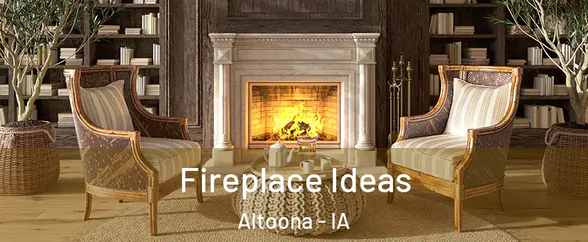  Fireplace Ideas Altoona - IA