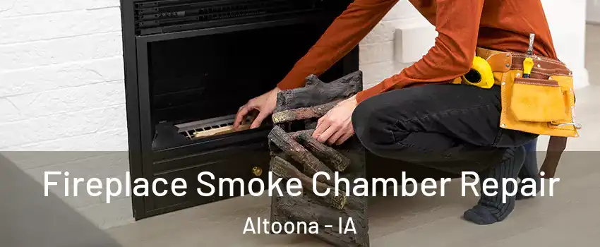  Fireplace Smoke Chamber Repair Altoona - IA