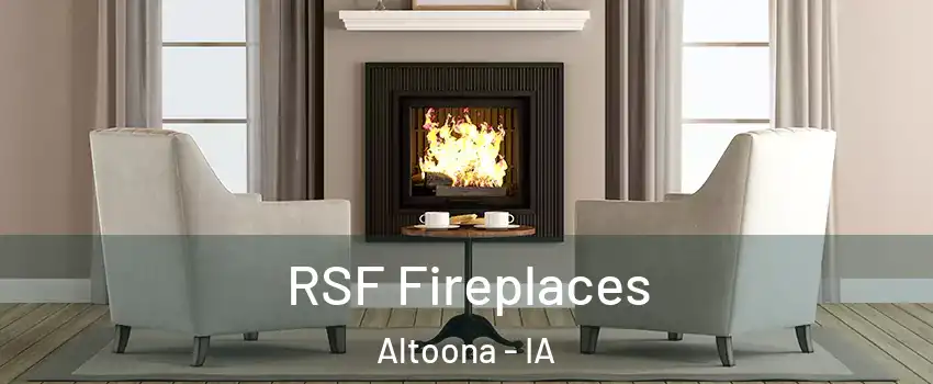 RSF Fireplaces Altoona - IA