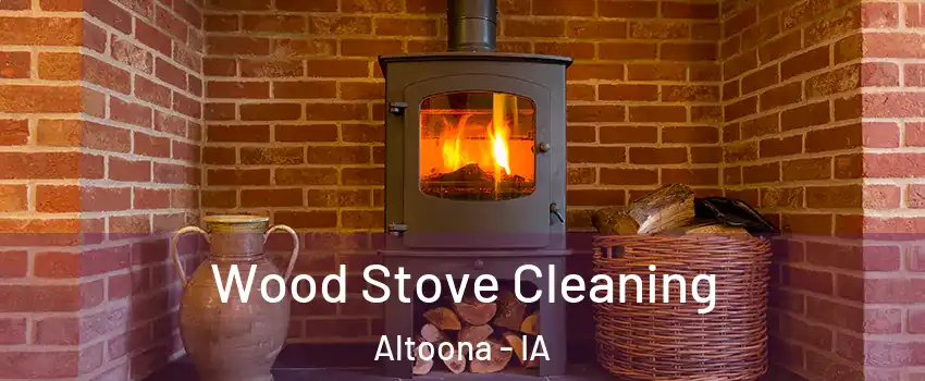  Wood Stove Cleaning Altoona - IA